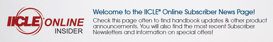 Welcome to the IICLE Online Subscriber News Page!